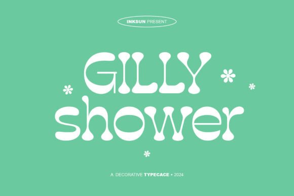Gilly Shower: A Vibrant Display Font for Creative Projects