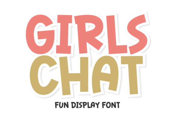 Girls Chat: A Charming Display Font for Joyful Designs