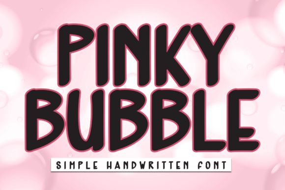 Pinky Bubble: A Handwritten Display Font for Joyful Designs
