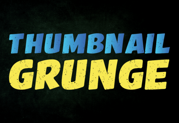 Thumbnail Grunge: Bold, Rugged Typography for Impact